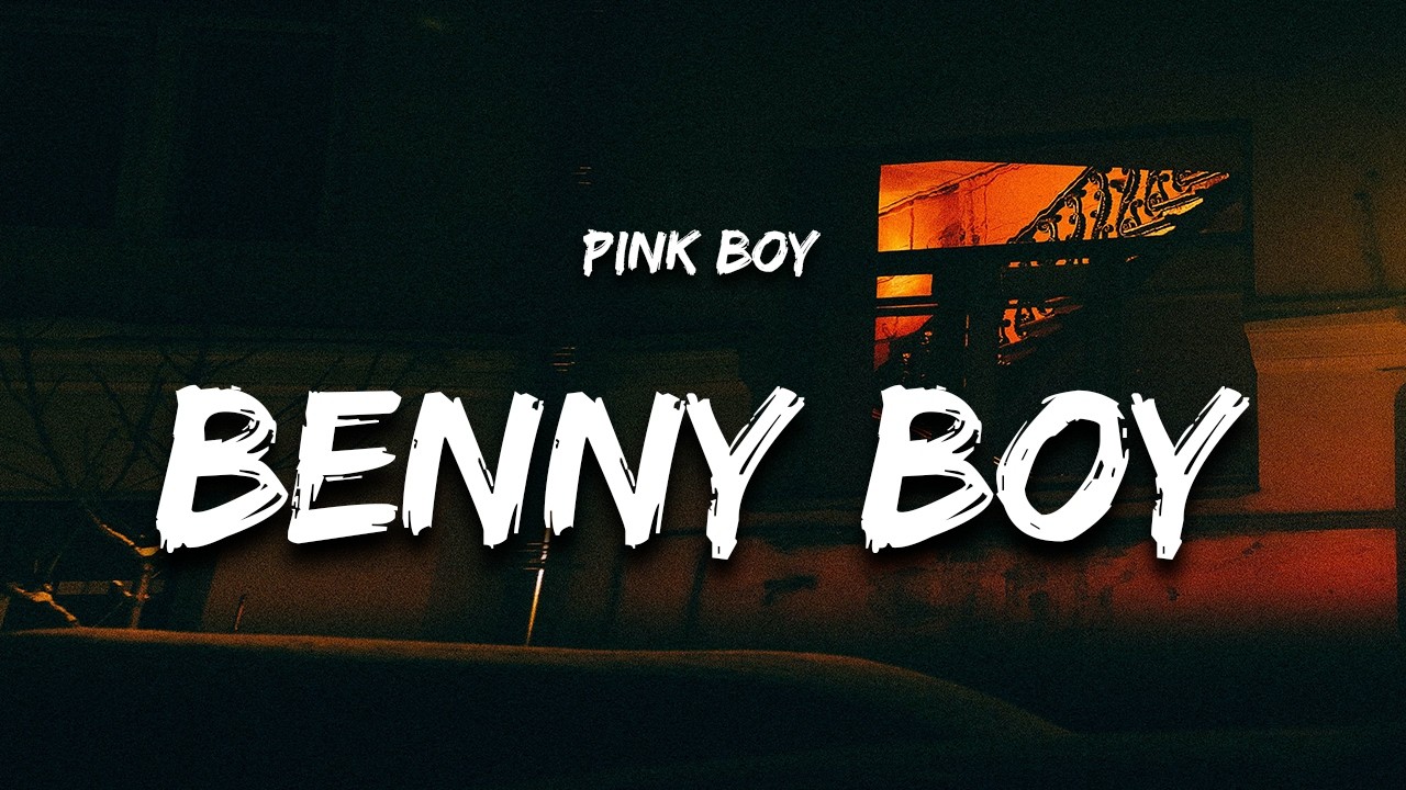 Pink Boy - Benny Boy "i told that chick don't wait for me"